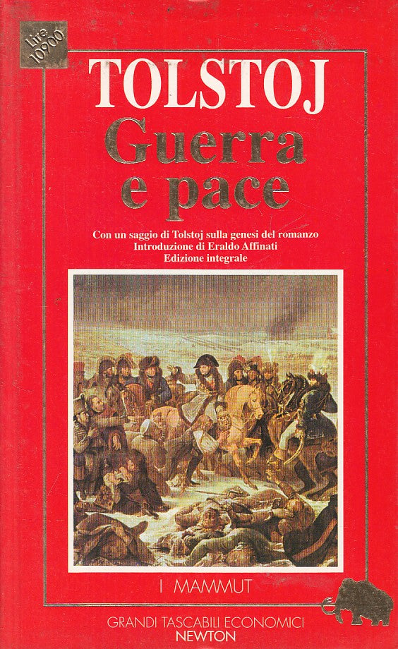 LN- GUERRA E PACE - TOLTOJ - NEWTON - MAMMUT - 1a ED. - 1995 - B - YFS480