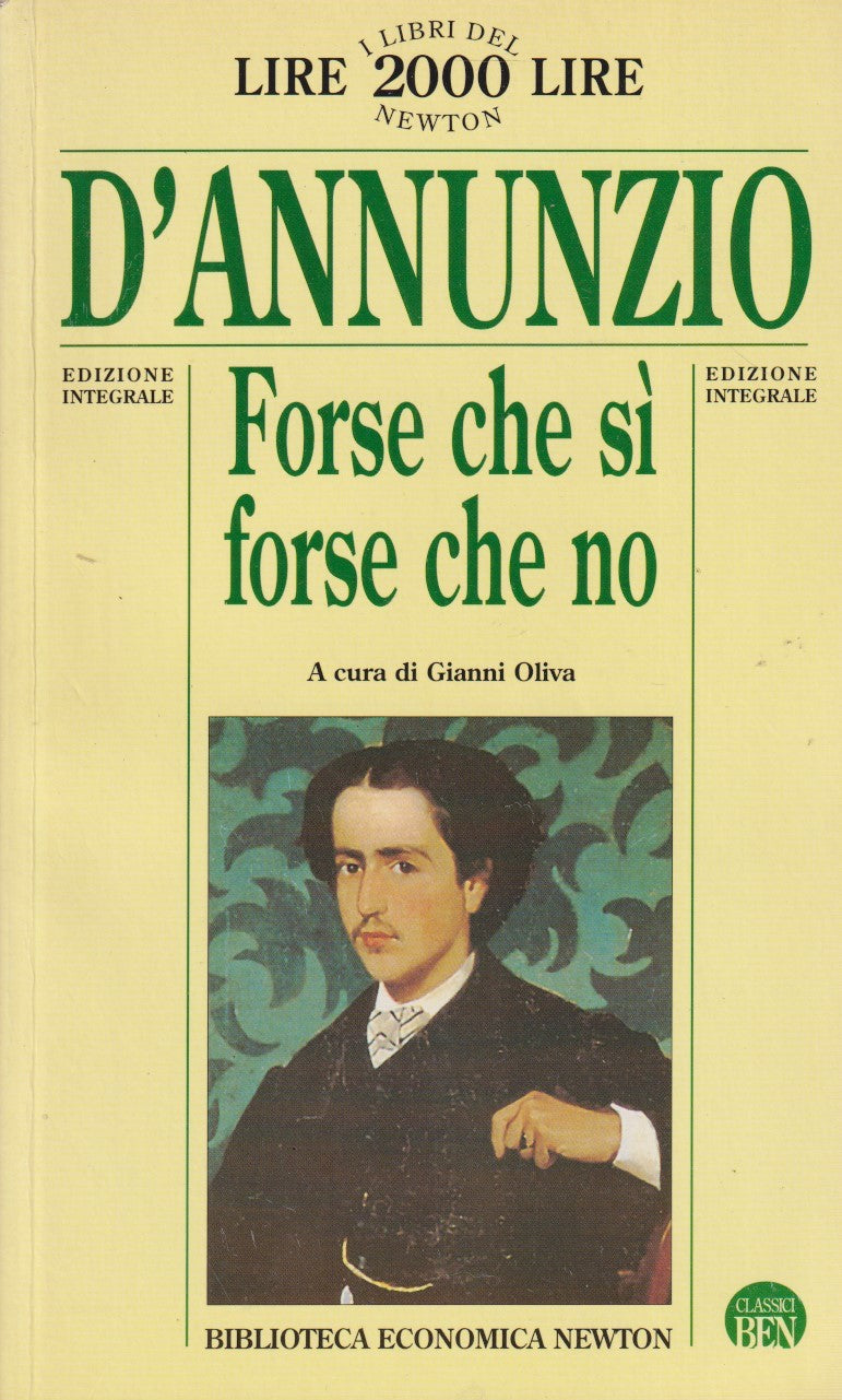 Forse che si forse che no - D'annunzio - Newton Biblioteca economica - JXS90