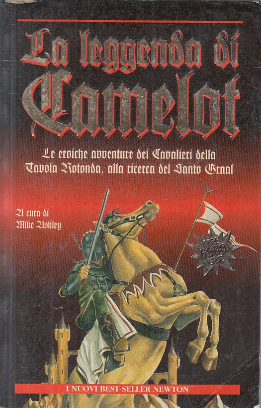 LN- LA LEGGENDA DI CAMELOT - ASHLEY - NEWTON -- 1a ED. - 1996 - B - YFS90