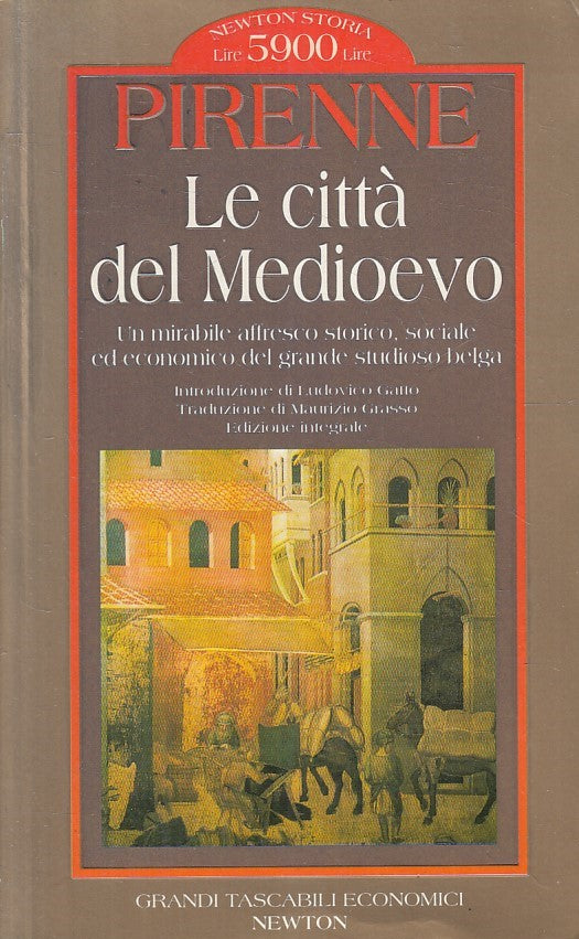 LN2- LE CITTA' DEL MEDIOEVO - HENRI PIRENNE - NEWTON - B - JXS112
