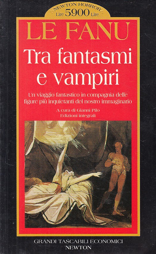 LN- TRA FANTASMI E VAMPIRI - LE FANU - NEWTON -- 1a ED. - 1997 - B - YFS564