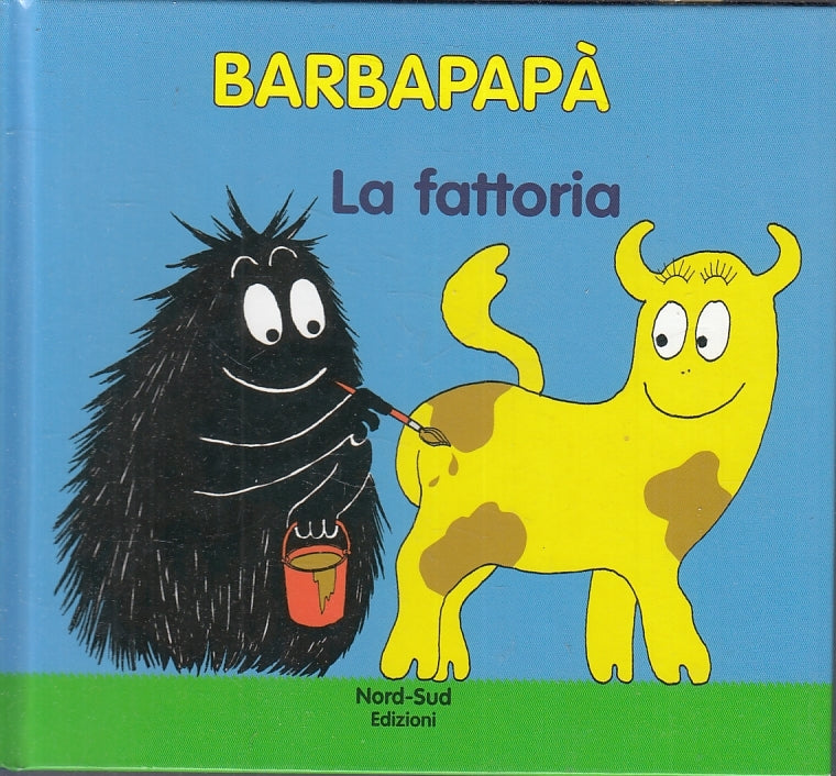 LB- BARBAPAPA' LA FATTORIA -- NORD SUD EDIZIONI --- 2011- C- RGZ