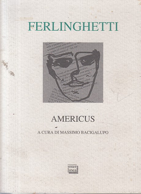 LS- AMERICUS I/IV - FERLINGHETTI - INTERLINEA - LYRA -- 2009 - B - ZFS626