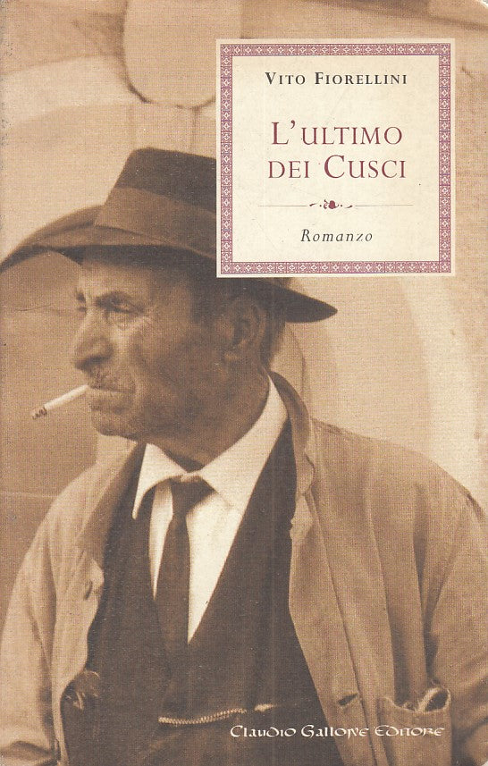 LN- L'ULTIMO DEI CUSCI - VITO FIORELLINI - CLAUDIO GALLONE --- 1999 - B - ZFS242