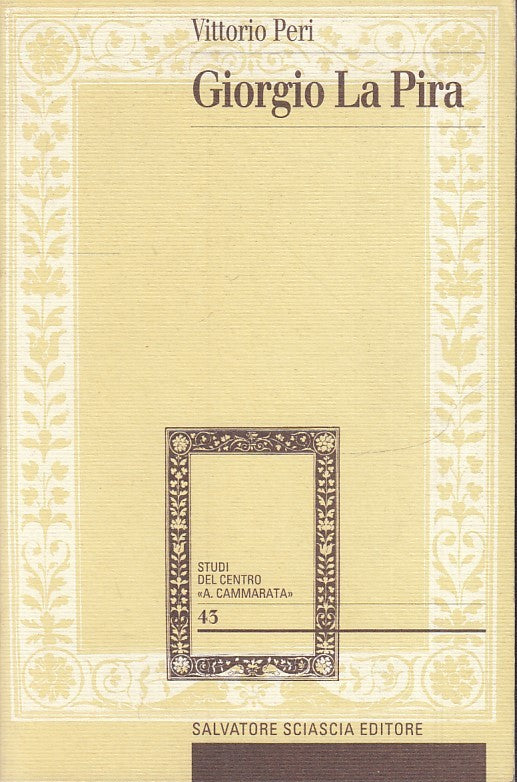 LS- GIORGIO LA PIRA - VITTORIO PERI - SCIASCIA - CAMMARATA -- 2001 - B - ZTS170
