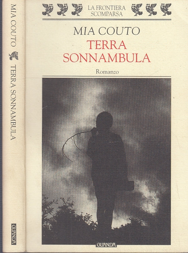 LN- TERRA SONNAMBULA - MIA COUTO - GUANDA - FRONTIERA SCOMPARSA-- 1992- B- XFS54