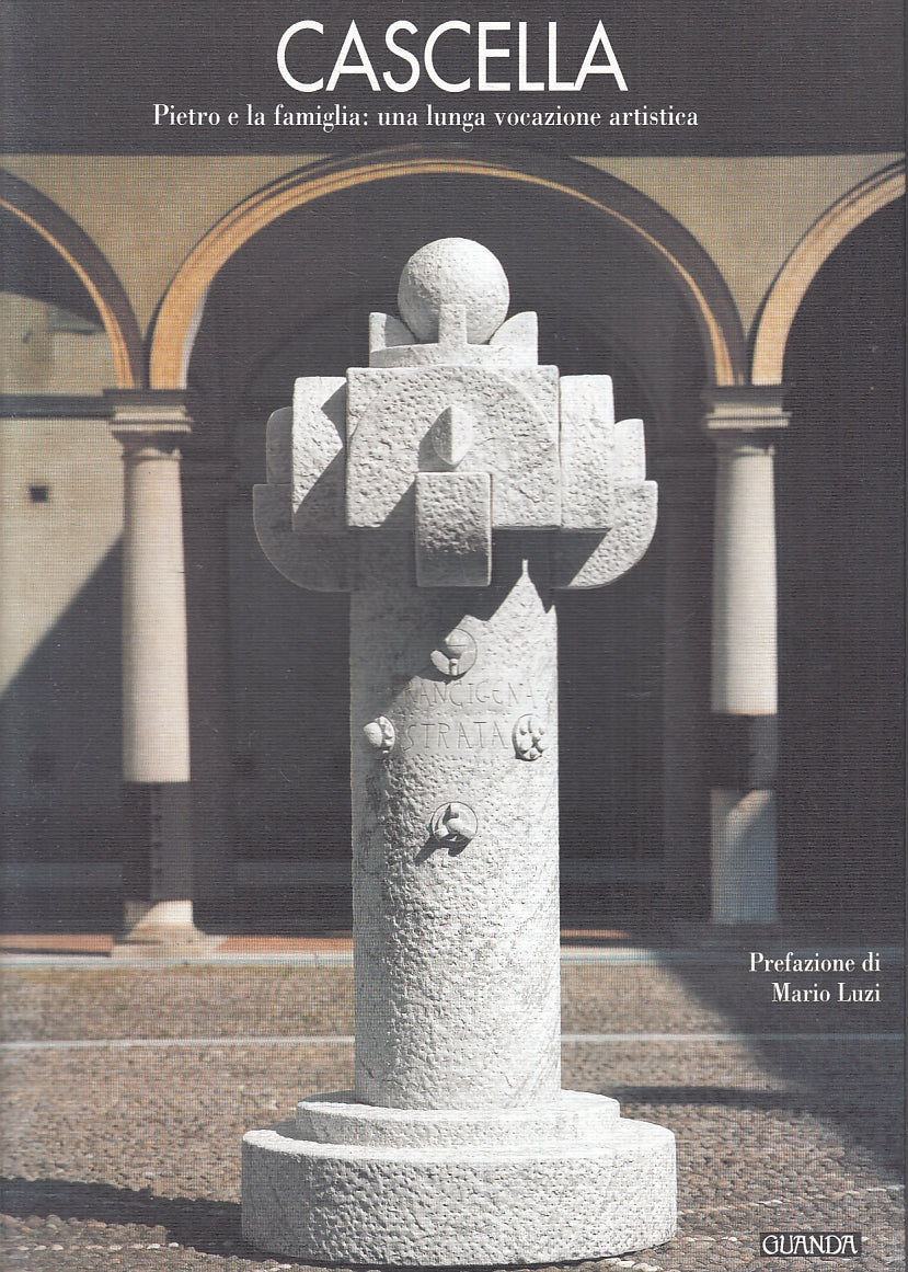 LT- CASCELLA PIETRO E LA FAMIGLIA VOCAZIONE ARTISTICA-- GUANDA--- 1998- B-ZFS683
