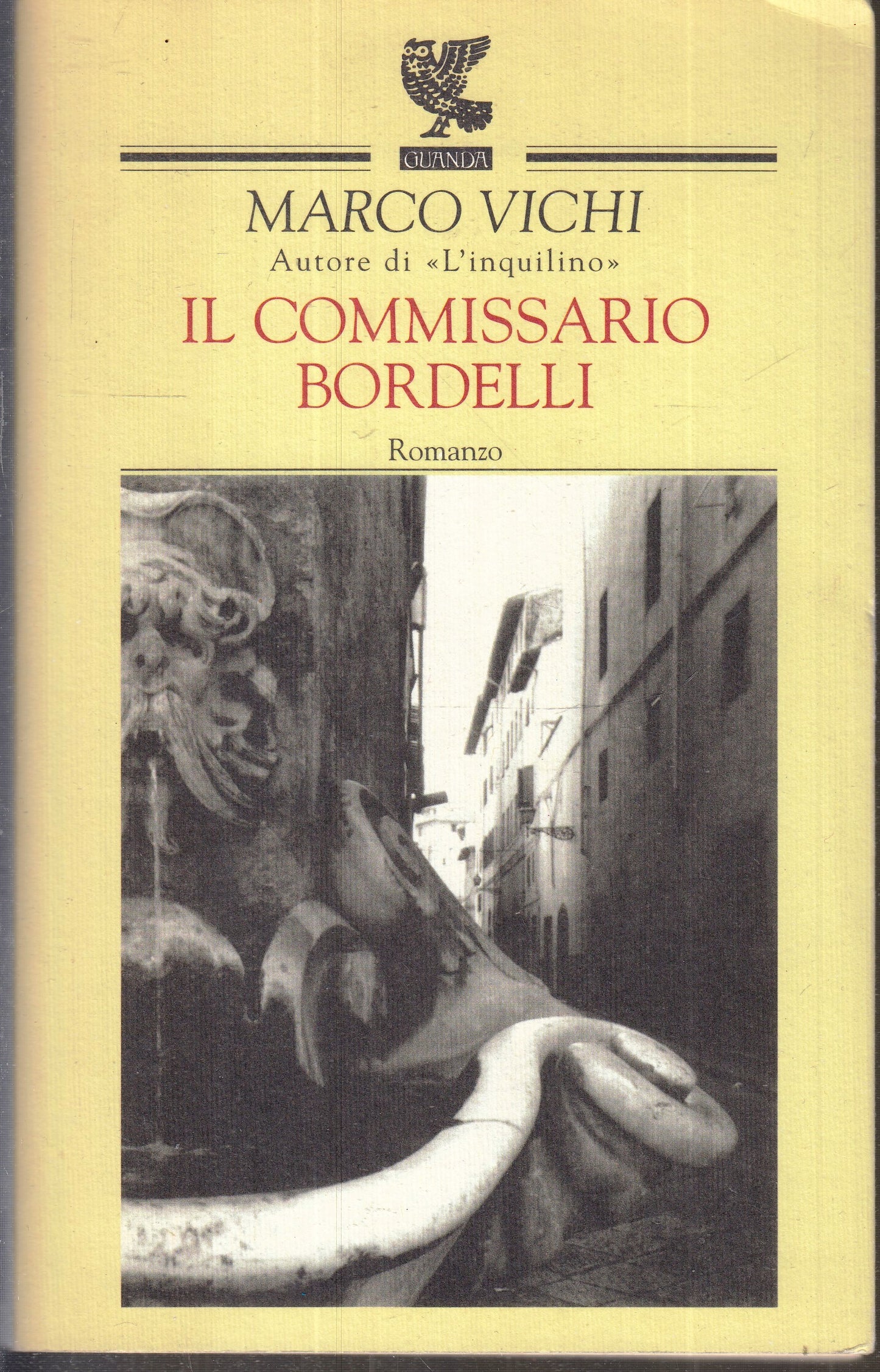 LG- IL COMMISSARIO BORDELLI - MARCO VICHI - GUANDA - NARRATORI FENICE --- B- XFS