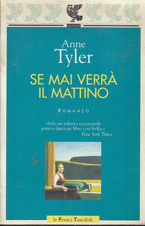 LN2- SE MAI VERRA' IL MATTINO - ANNE TYLER - LE FENICI TASCABILI - B - JXS43