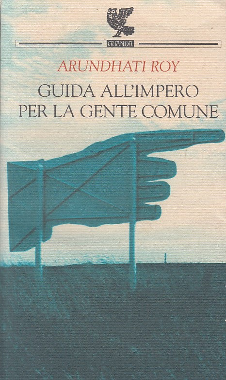 LN- GUIDA ALL'IMPERO PER LA GENTE COMUNE - ROY - GUANDA --- 2003 - B - ZFS439