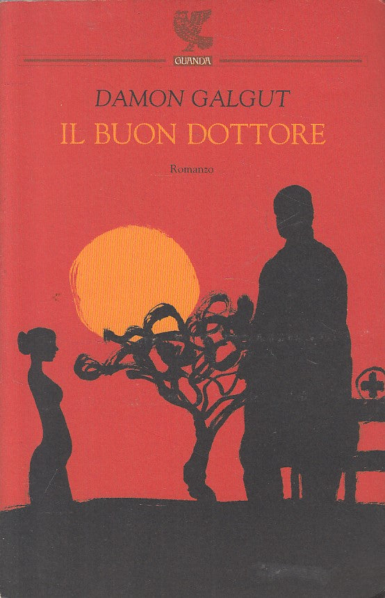 LN- IL BUON DOTTORE - GALGUT - GUANDE - NARRATORI FRNICE -- 2005 - B - ZFS151