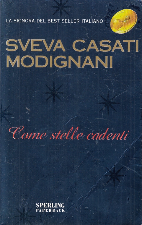 LN2- COME STELLE CADENTI - MODIGNANI - SPERLING - B - JXS137
