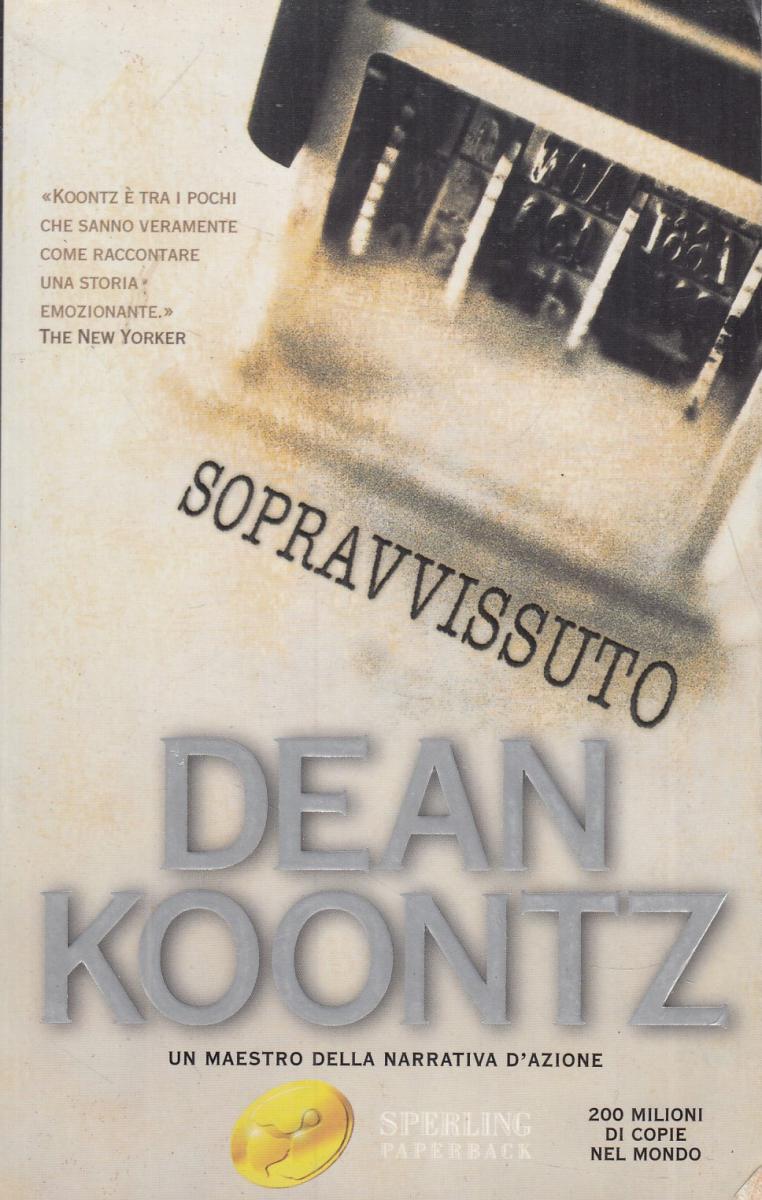 LN2- SOPRAVVISSUTO - DEAN KOONTZ - SPERLING PAPERBACK - B - JXS107