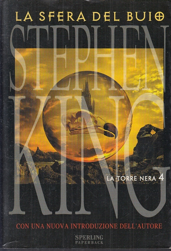 LG- LA TORRE NERA 4 LA SFERA DEL BUIO- STEPHEN KING- SPERLING--- 2003- BS-ZFS433