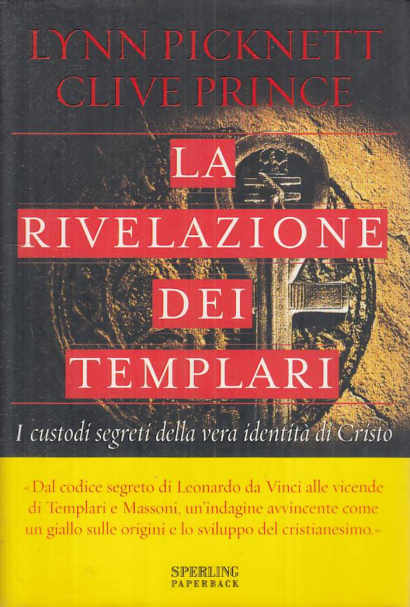 LS- LA RIVELAZIONE DEI TEMPLARI - PINCKETT PRINCE - SPERLING ---- BS - YFS205