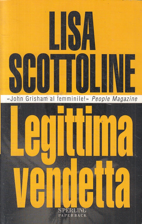 LN2- LEGITTIMA VENDETTA - LISA SCOTTOLONE - SPERLING PAPERBACK - B- JXS85