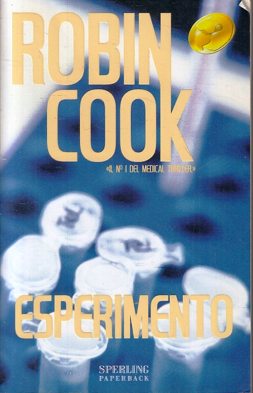 LN2- ESPERIMENTO - ROBIN COOK - SPERLING PAPERBACK - B- JXS88