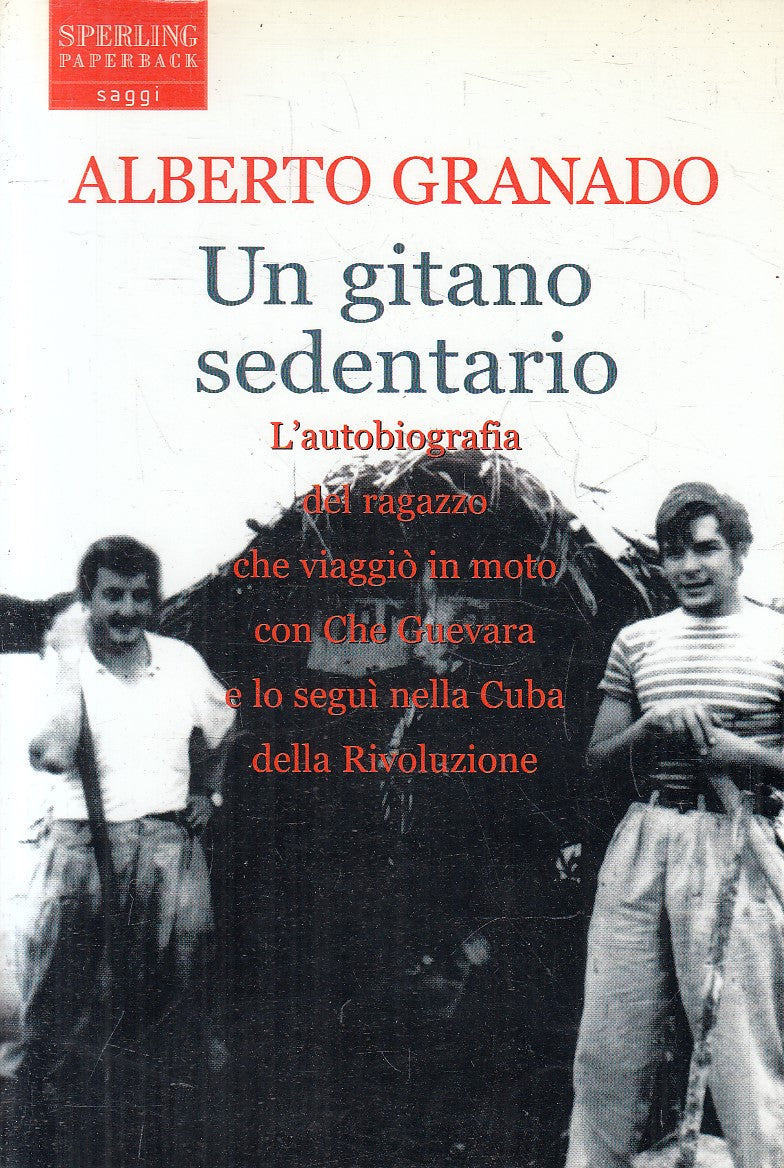 UN GITANO SEDENTARIO - ALBERTO GRANADO - SPERLING SAGGI - B - JXS314