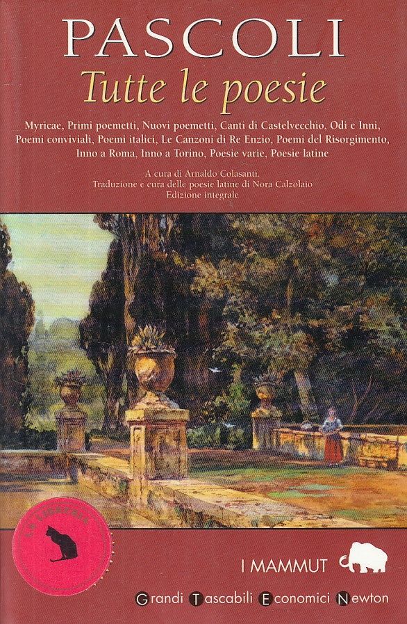 LN- TUTTE LE POESIE - PASCOLI - NEWTON - MAMMUT - 1a ED. - 2001 - B - ZFS38