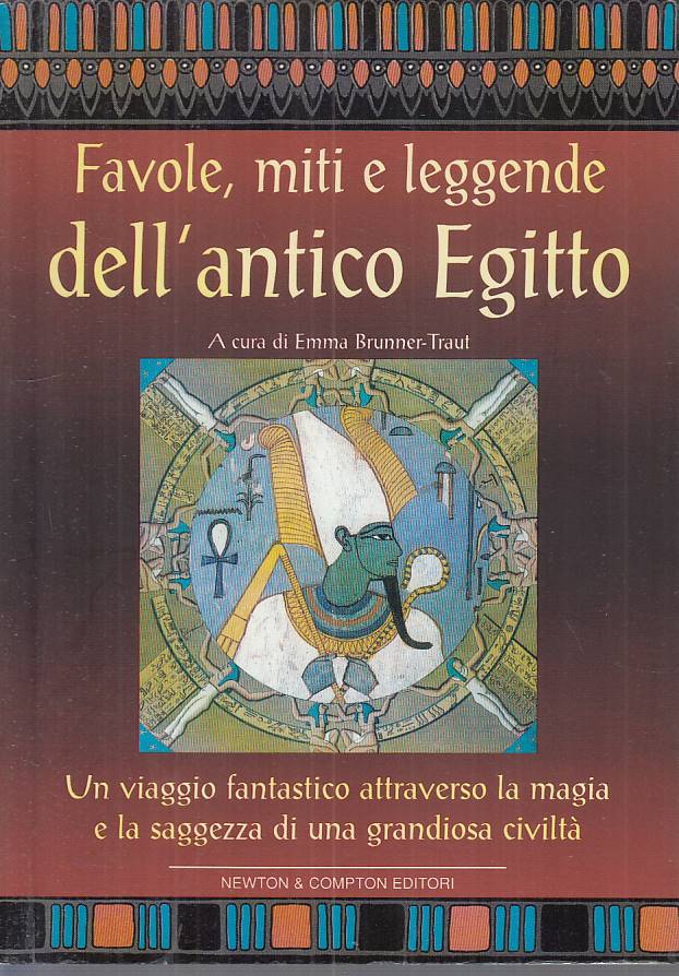 LN- FAVOLE MITI LEGGENDE ANTICO EGITTO - TRAUT - NEWTON - BIG --- B - ZFS234