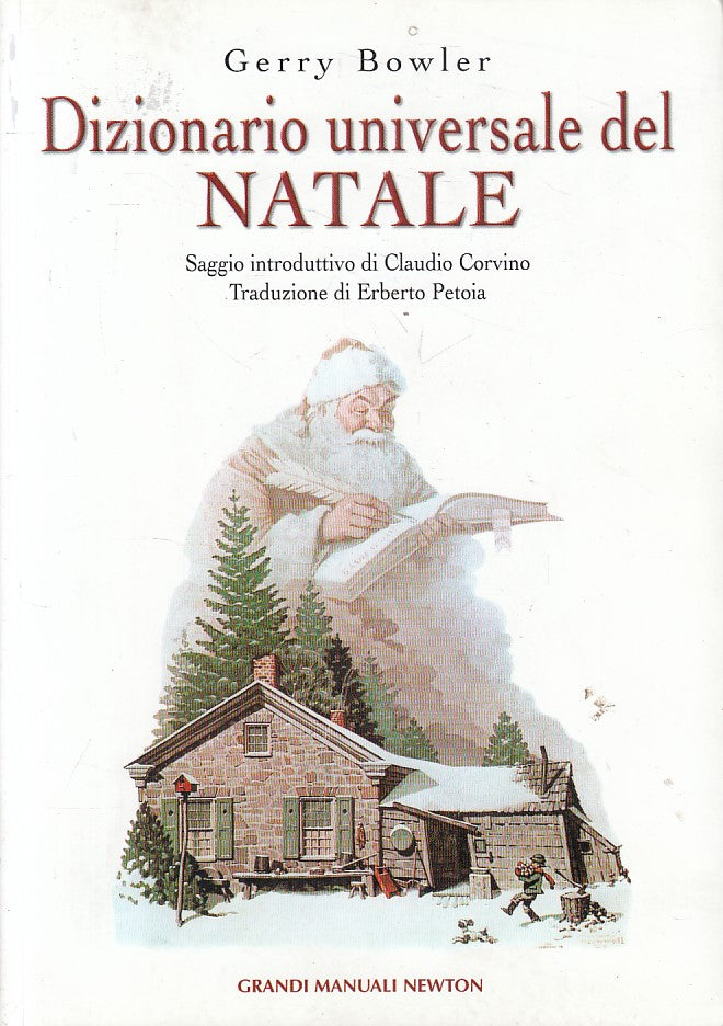 LZ- DIZIONARIO UNIVERSALE DEL NATALE - BOWLER - NEWTON --- 2003 - B - ZFS48