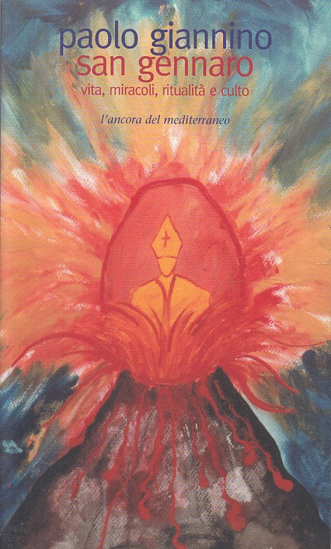 LD- SAN GENNARO VITA MIRACOLI- GIANNINO- ANCORA MEDITERRANEO--- 2005- B - YFS721
