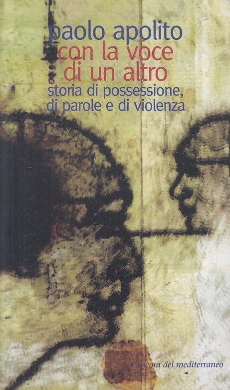 LN- CON LA VOCE DI UN ALTRO- APOLITO- ANCORA' MEDITERRANEO --- 2006 - B - YFS171