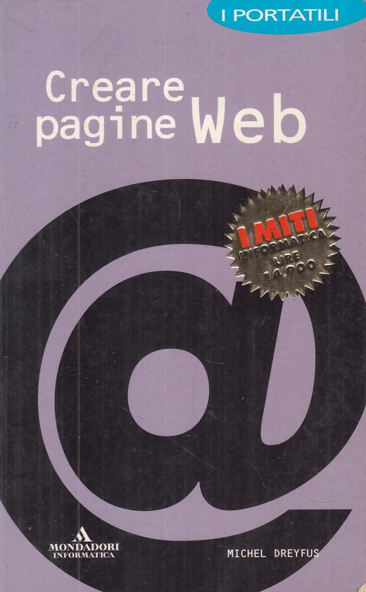 LN2- CREARE PAGINE WEB - DREYFUS - MONDADORI MITI I PORTATILI - B - JXS97