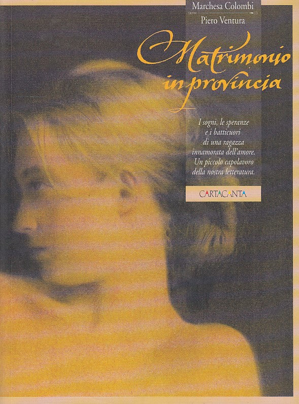 LN- MATRIMONIO IN PROVINCIA - COLOMBI VENTURA - CARTACANTA --- 2000 - B - YDS560