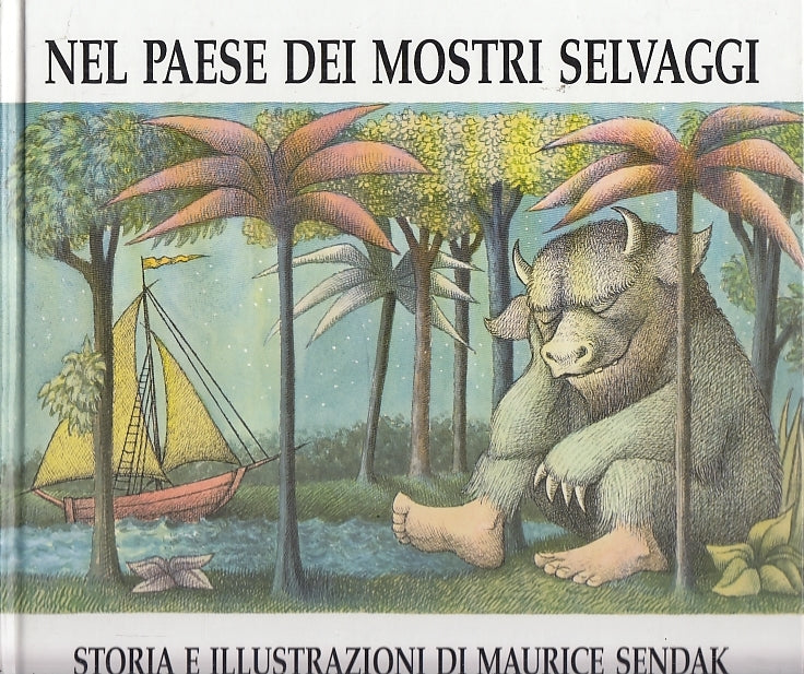 LB- NEL PAESE DEI MOSTRI SELVAGGI - MAURICE SENDAK- BABALIBRI--- 2006- C- YFS613