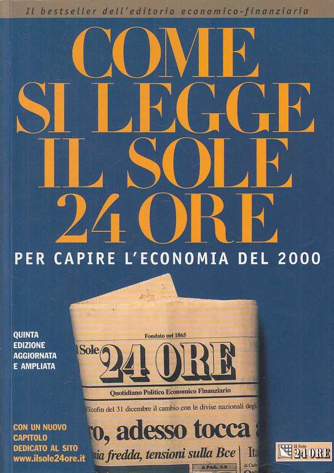 LS- COME SI LEGGE IL SOLE 24 ORE CAPIRE ECONOMIA -- SOLE 24--- 2000 - B - YFS409