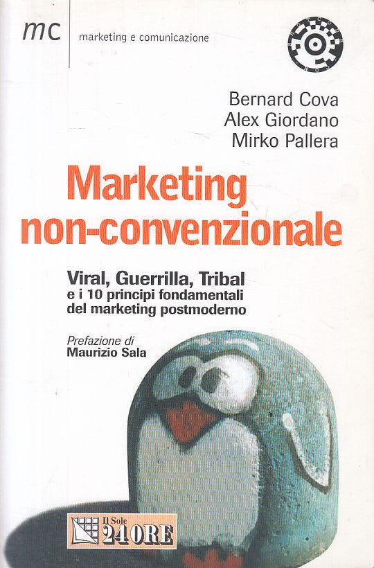 LZ- MARKETING NON CONVENZIONALE -- SOLE 24 ORE -- 1a ED. - 2007 - B - YFS630