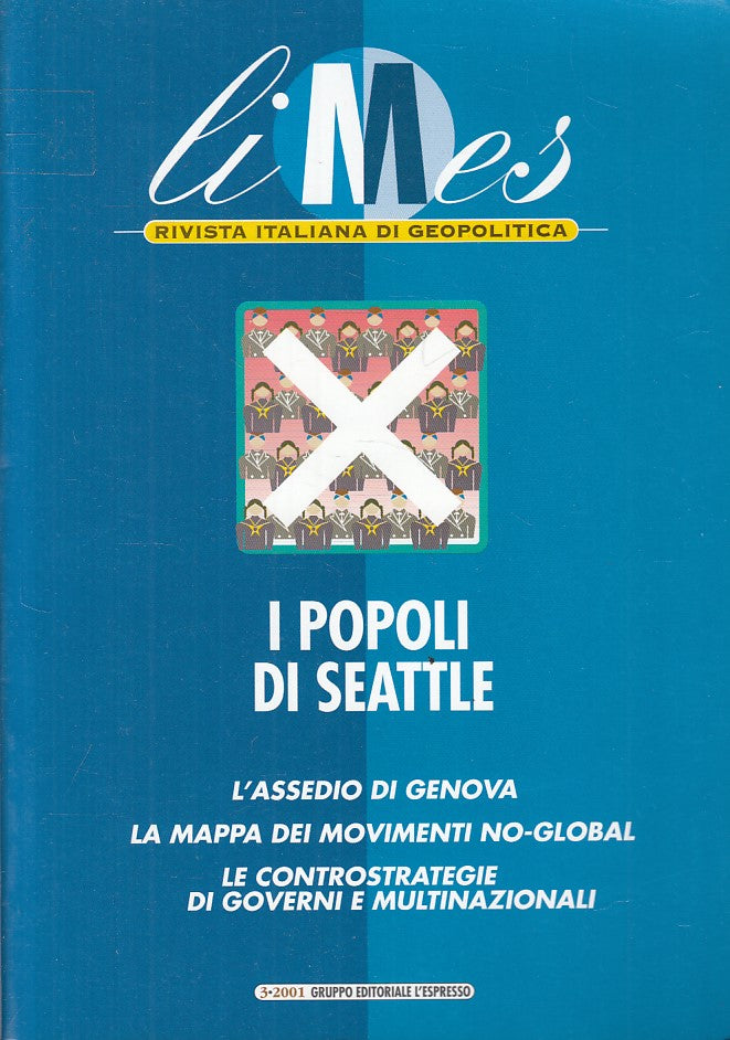LZ- LIMES GEOPOLITICA N.3 POPOLI DI SEATTLE -- L'ESPRESSO --- 2001 - B - YFS575