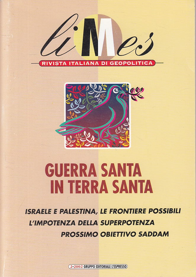 LS- LIMES GEOPOLITICA GUERRA IN TERRA SANTA -- L'ESPRESSO --- 2002 - B - YFS421