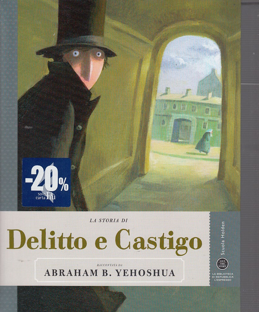 LN- DELITTO E CASTIGO- YEHOSHUA- L'ESPRESSO- SCUOLA HOLDEN-- 2011- B- YDS515