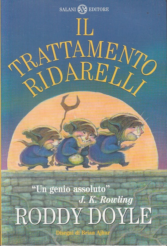 LN- IL TRATTAMENTO RIDARELLI- RODDY DOYLE BRIAN AJHAR- SALANI--- 2001- B- ZFS197