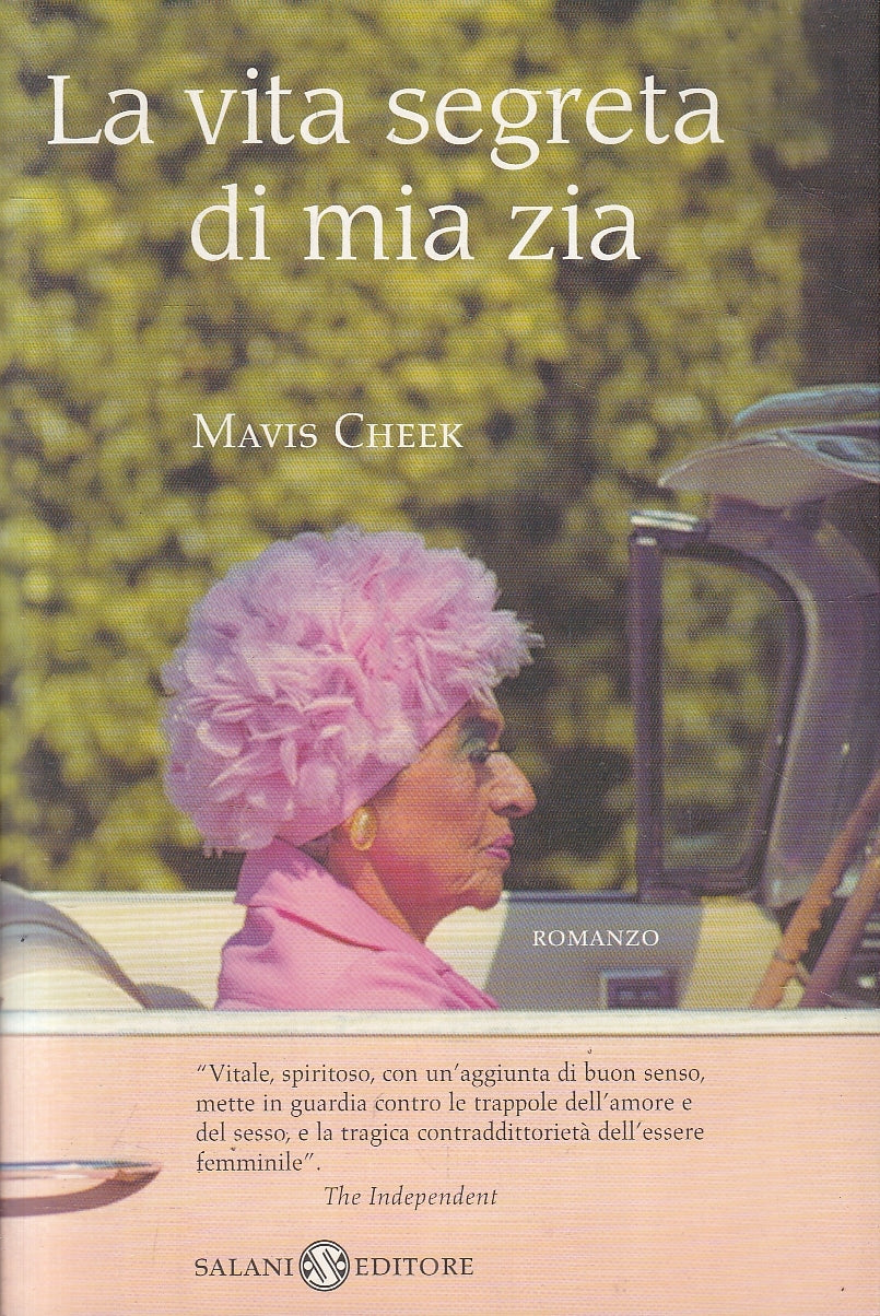 LN2- LA VITA SEGRETA DI MIA ZIA - MAVIS CHEEK - SALANI - B - JXS2