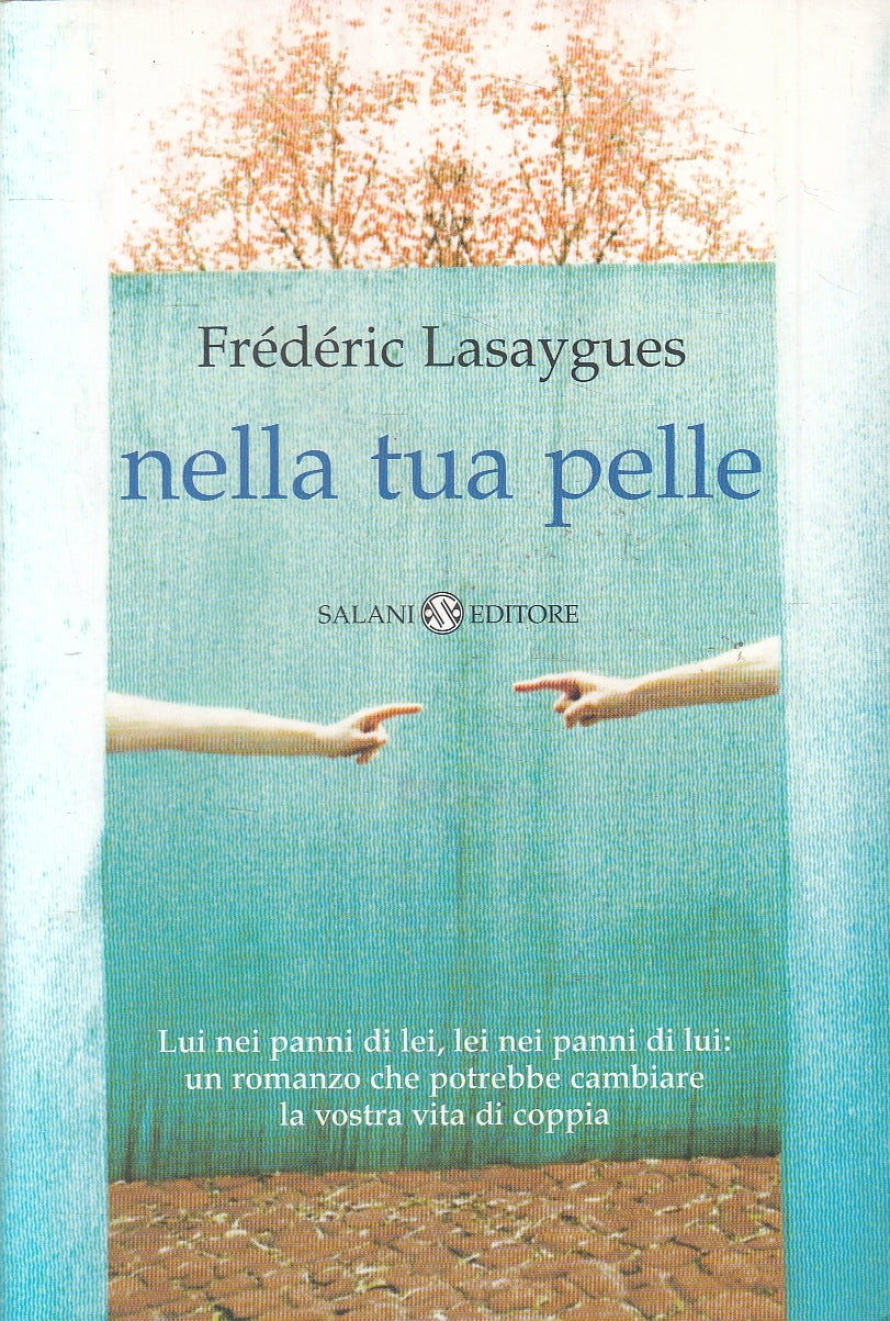 LN2- NELLA TUA PELLE - FREDERIC LASAYGUES - SALANI - B - JXS134