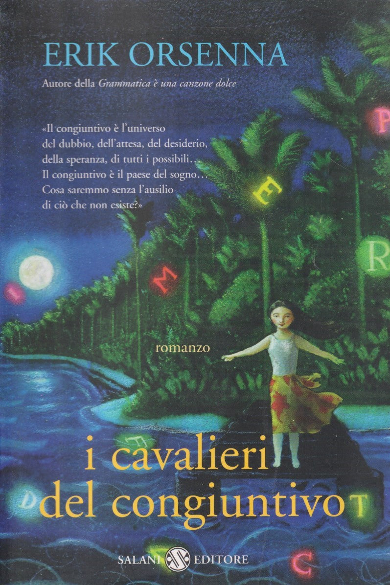 I cavalieri del congiuntivo - Erik Orsenna - Salani - JXS138