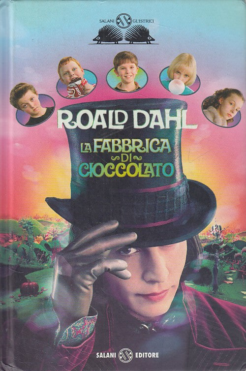 LN- LA FABBRICA DI CIOCCOLATO - DAHL - SALANI - ISTRICI -- 2005 - C - YDS336
