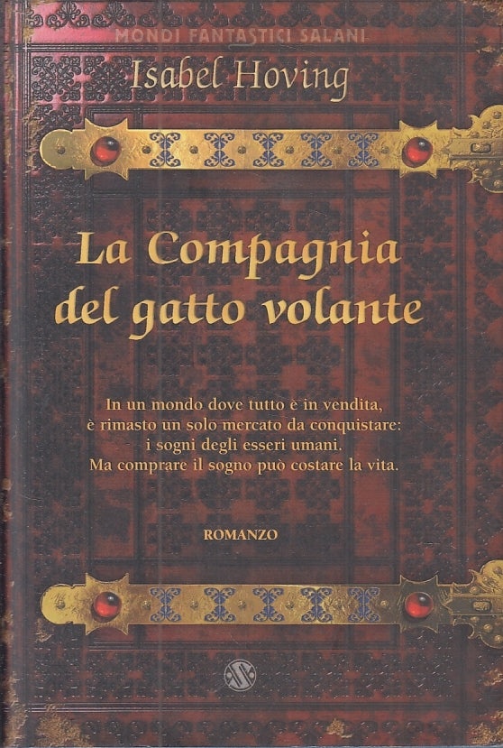 LN- LA COMPAGNIA DEL GATTO VOLANTE - ISABEL HOVING - SALANI --- 2007- CS- ZFS424