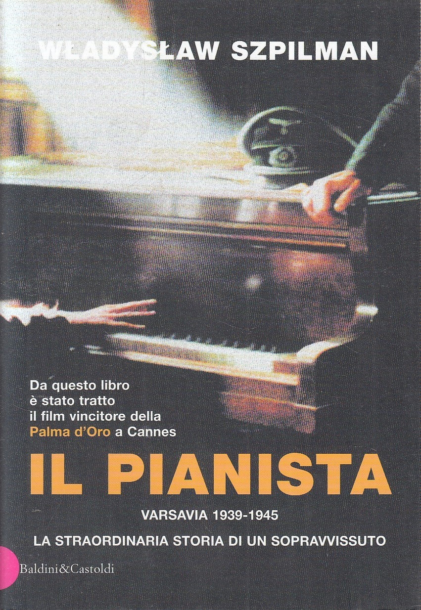 LN2- IL PIANISTA - SZPILMAN - BALDINI ROMANZI E RACCONTI - B - JXS274