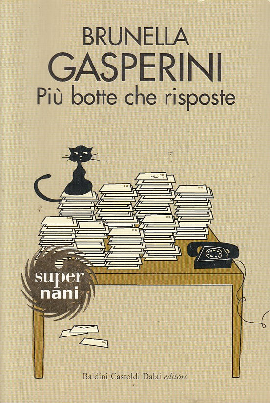 LN- PIU' BOTTE CHE RISPOSTE - GASPERINI - BALDINI - SUPERNANI-- 2004 - B - ZFS58