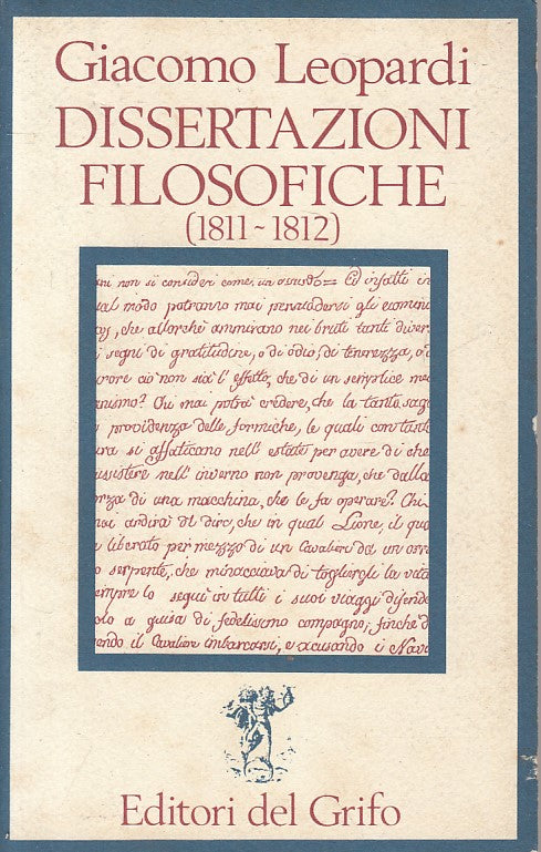 LS- DISSERTAZIONI FILOSOFICHE 1811/12 - LEOPARDI - DEL GRIFO--- 1983 - B - ZFS94
