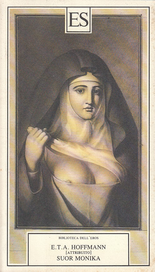 LN- SUOR MONIKA - HOFFMANN - ES - BIBLIOTECA DELL'EROS -- 1994 - B - YDS207