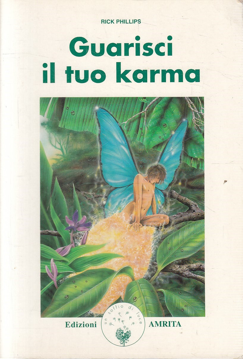 LZ- GUARISCI IL TUO KARMA - PHILLIPS - AMRITA --- 1997 - B - YFS480