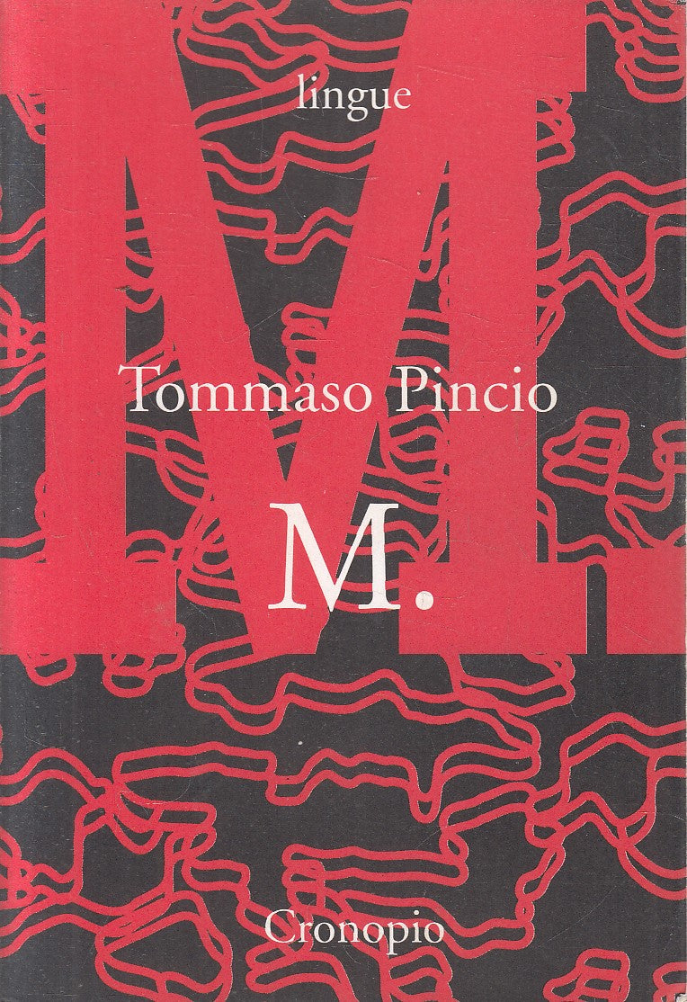 LN- M. - TOMMASO PINCIO - CRONOPIO - LINGUE -- 1999 - B - YFS202