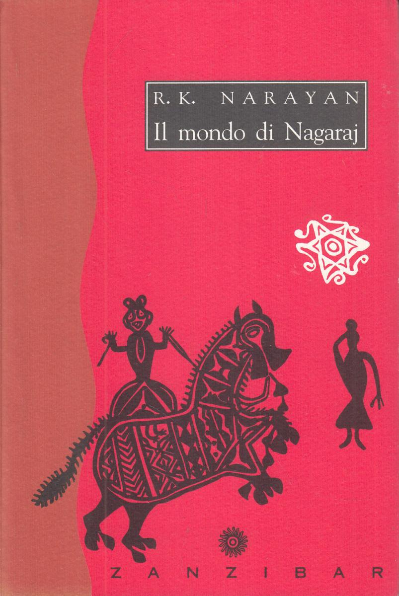 LN2- IL MONDO DI NAGARAJ - R.K. NARAYAN - ZANZIBAR - B - JXS67