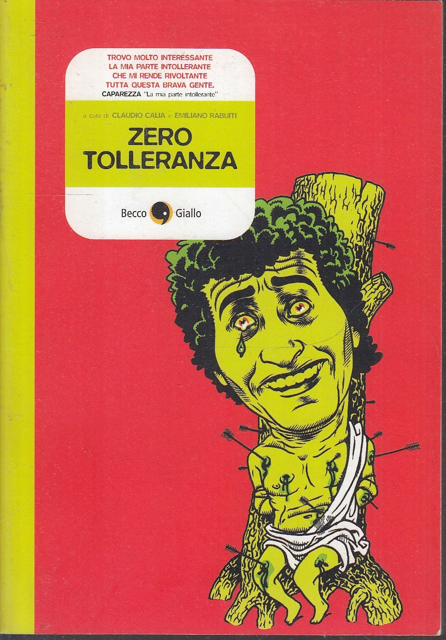 LN- ZERO TOLLERANZA IMMAGINI AZIONI A FUMETTI -- BECCO GIALLO - 2008 - B - VHX