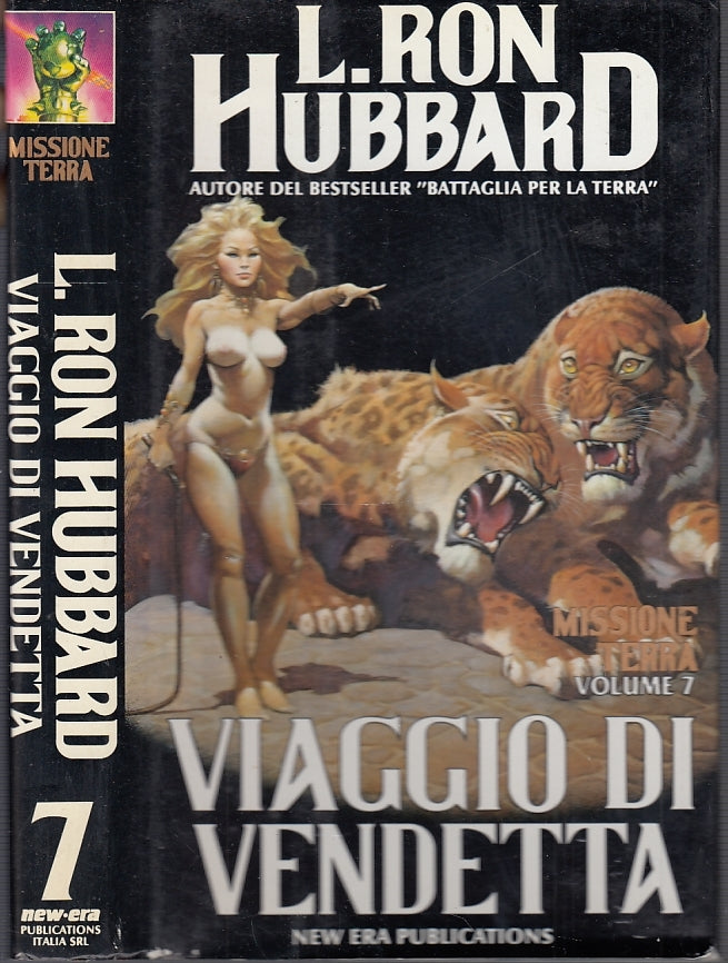 LF- MISSIONE TERRA VOLUME 7 VIAGGIO DI VENDETTA- RON HUBBARD---- 1995- CS- XFS26